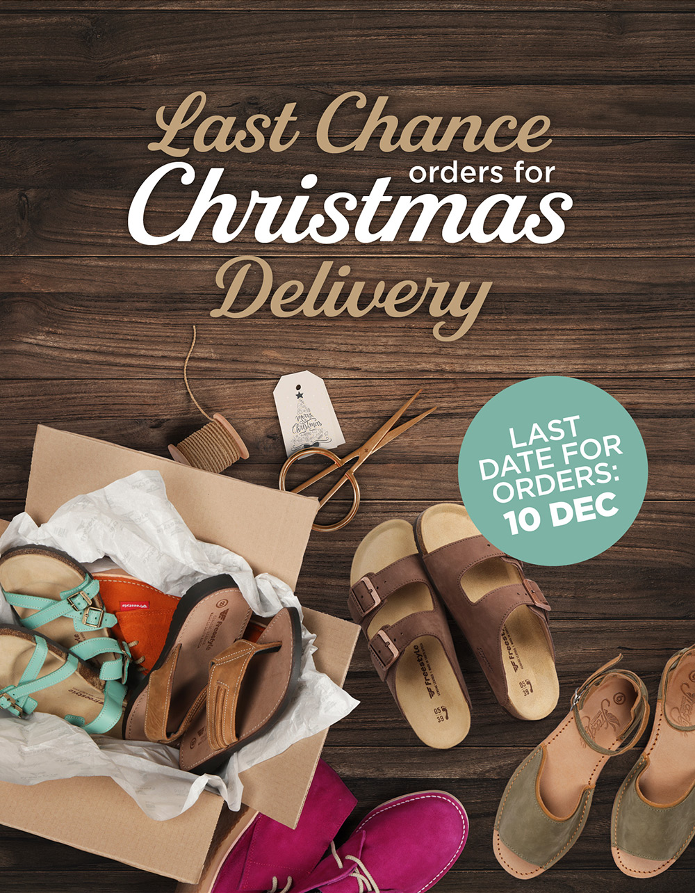 Last Chance orders for Christmas delivery. Order by 10 December